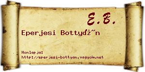Eperjesi Bottyán névjegykártya